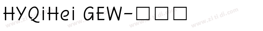HYQiHei GEW字体转换